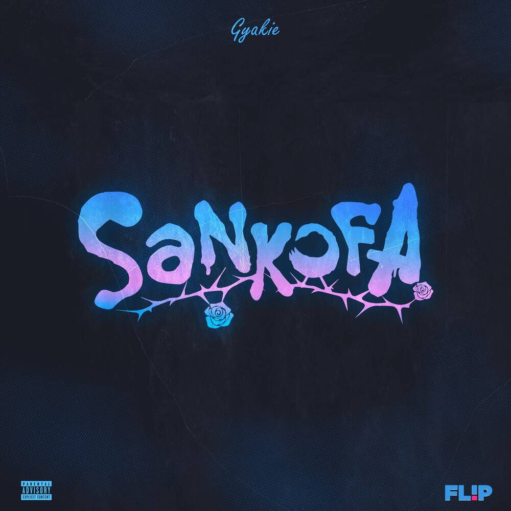 Gyakie - Sankofa -HitzNation.net