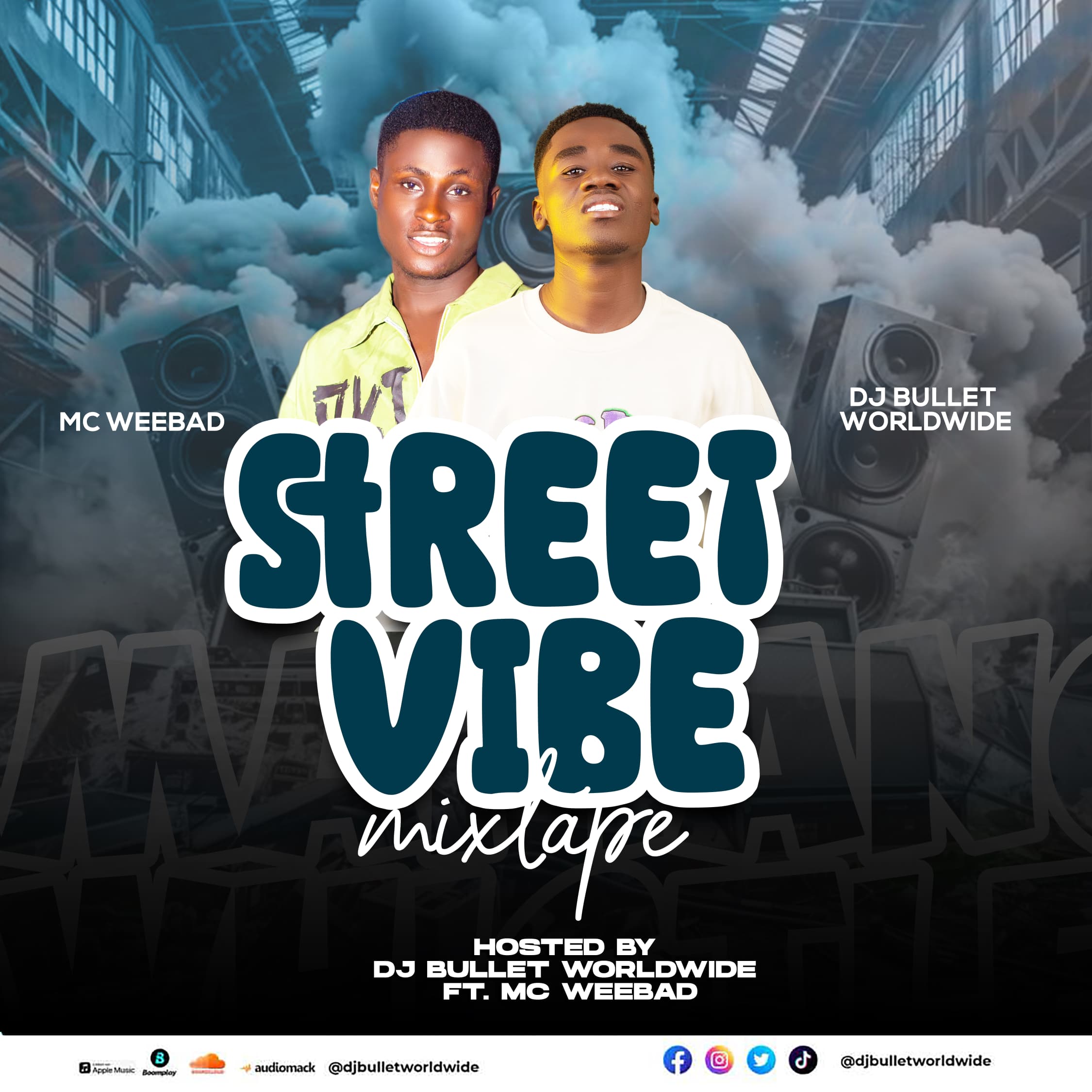 DJ Bullet Worldwide - Street Vibe Mixtape Ft. Mc Webad