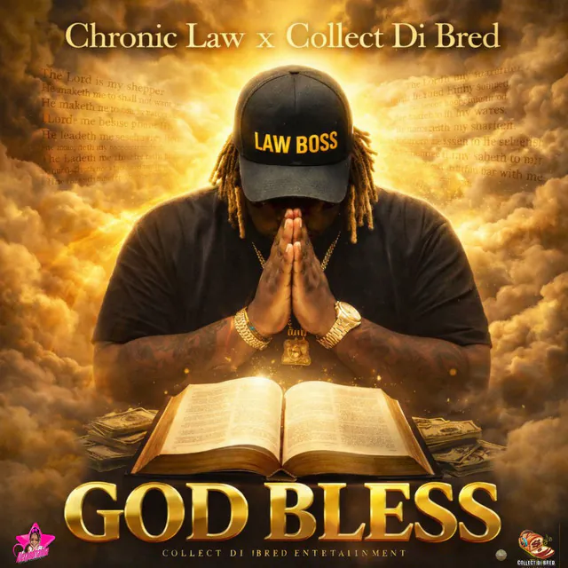 Chronic Law & Collect Di Bred – God Bless