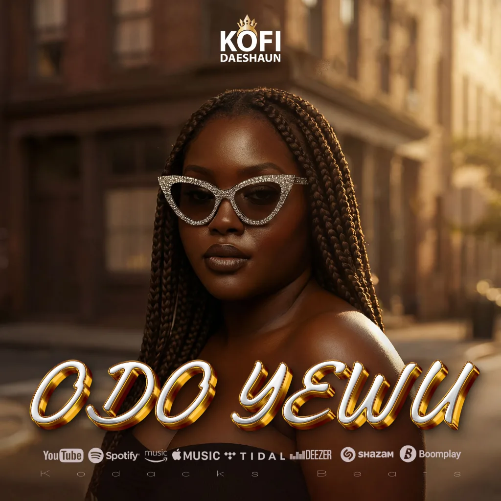 Kofi Daeshaun – ODO YEWU