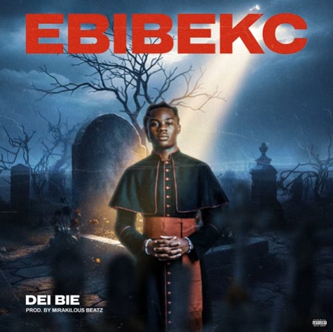 Download Mp3: Dei Bie – Ebibekc