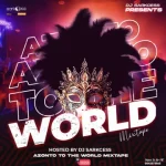 Dj SarkCess – Azonto 2 The World Mixtape