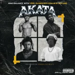 King Balance - Akata [Feat. Ypee Globalboy Collin & Lami Jnr]