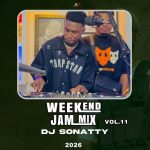 DJ Sonatty – Weekend Jam Vol.11