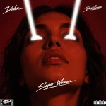 Dalex – Super Woman Ft. Boy Spyce