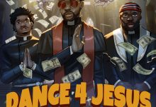 Fido – Dance 4 Jesus ft. Zlatan & ODUMODUBLVCK
