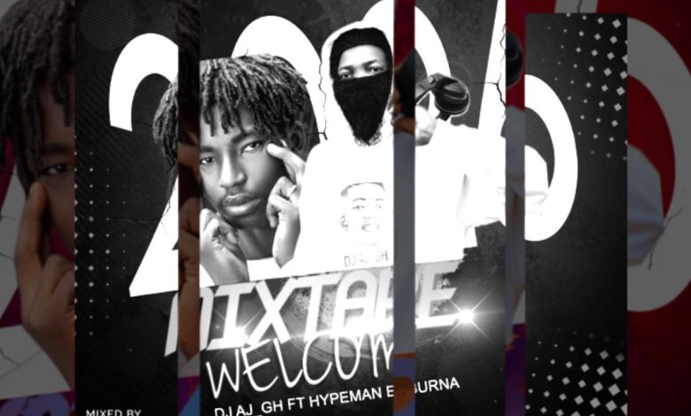 DJ AJ GH – Welcome 2026 ft. Hypeman L Burna