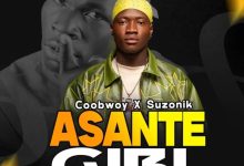 Coobwoy - Asante Girl Ft. Suzonik