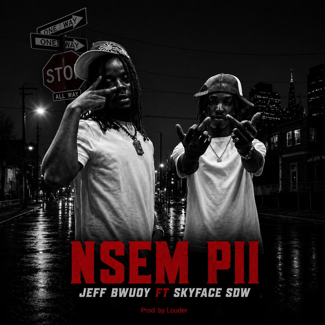 Jeff Bwuoy – Nsem Pii Ft Skyface SDW