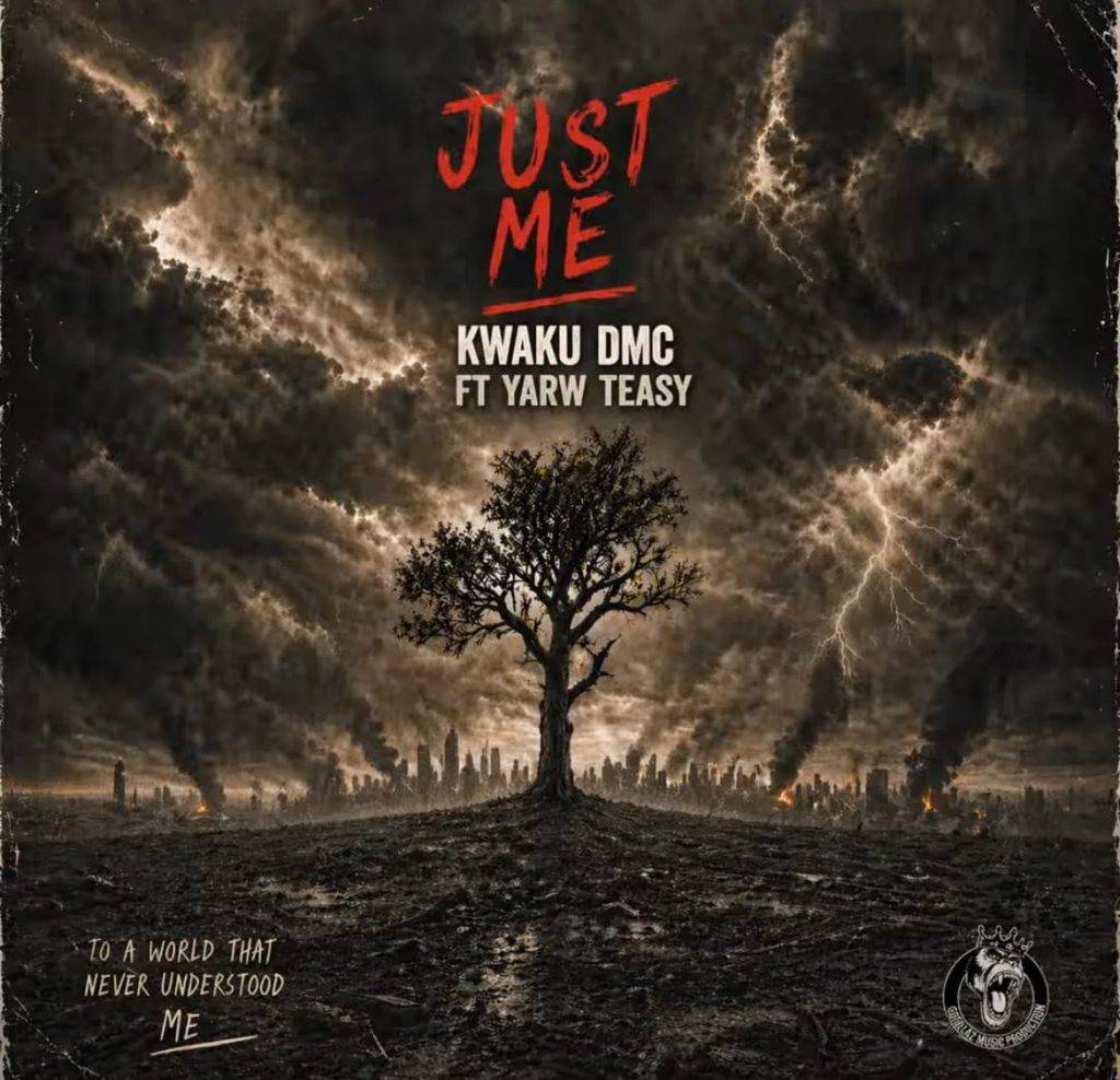 Kwaku DMC – Just Me Ft Yarw Teasy