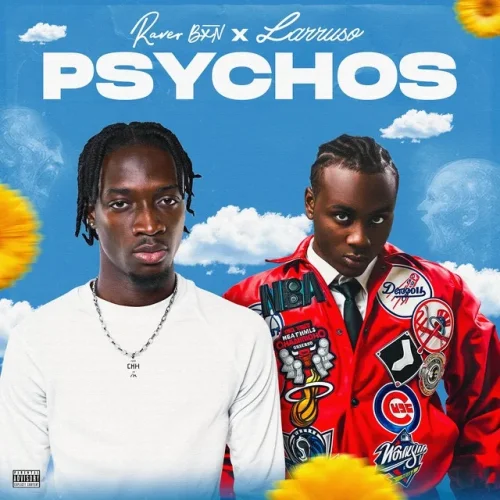 Raver BXN & Larruso – Psychos