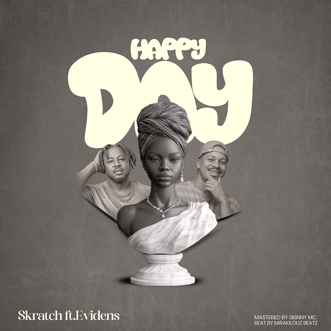 Skratch Ft Evidens – Happy Day