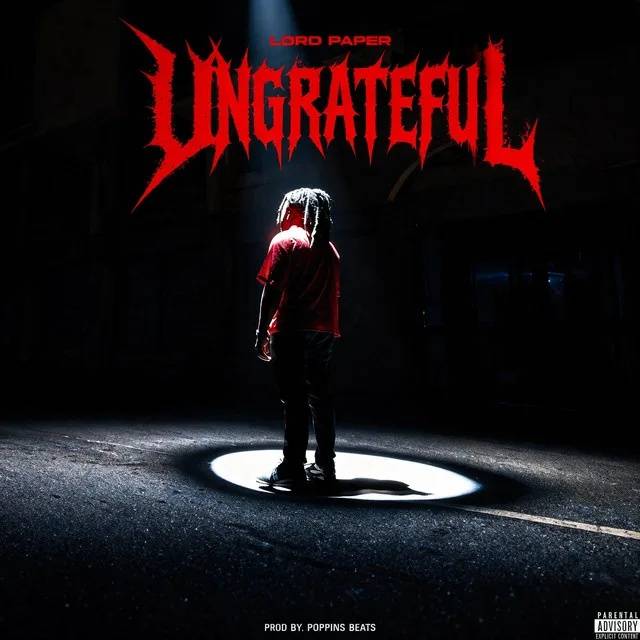 Lord Paper – Ungrateful