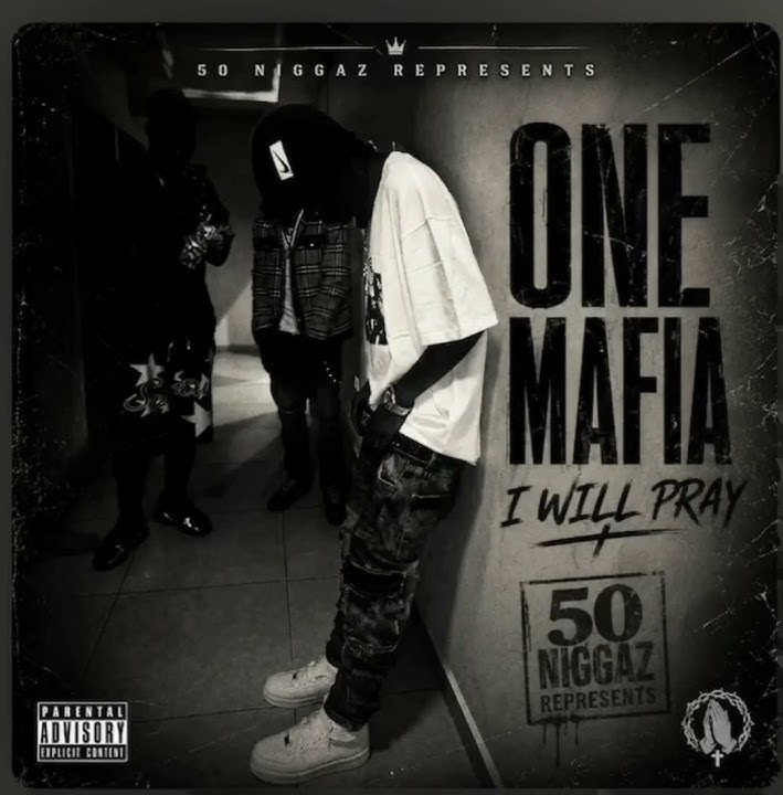 One Mafia - I Will Pray