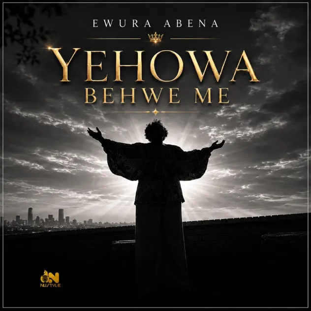 Ewura Abena – Yehowa Behwe Me