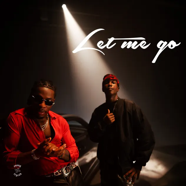 Young Legend – Let Me Go Ft Joeboy & Abefe