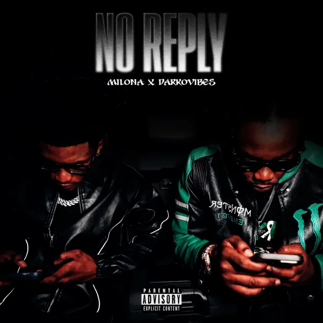 Milona - No Reply Ft. DarkoVibes