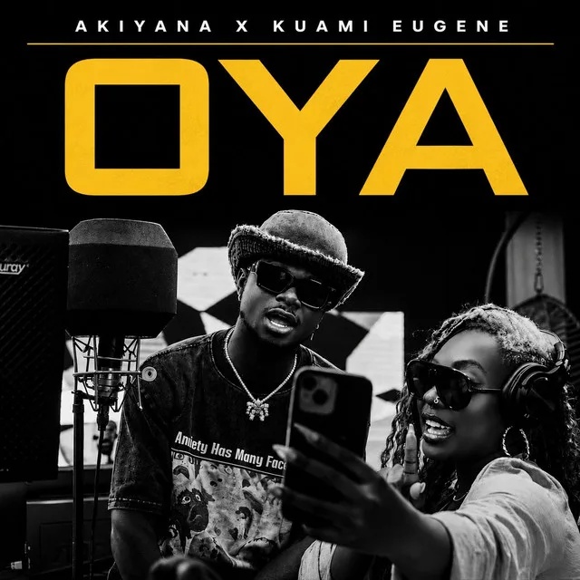 Akiyana – Oya Ft Kuami Eugene