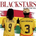 D Global & Kweku Darlington – Blackstars – We Dey for You