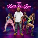Mr Drew – Koto Na Gye (Bend & Take)