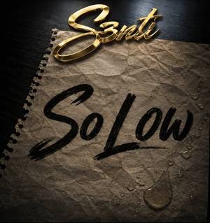 S3nti – So low