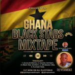 DJ Nyameke - Ghana Black Stars Mixtape