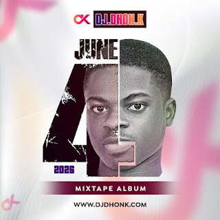 DJ Dhon K - June 4th Album Mixtape