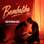 SevenKizs – Bambaliba