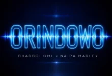 Bhadboi OML & Naira Marley - Orindowo