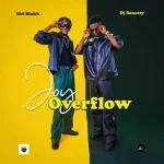 DJ Sonatty – Joy Overflow Ft. Mel Blakk