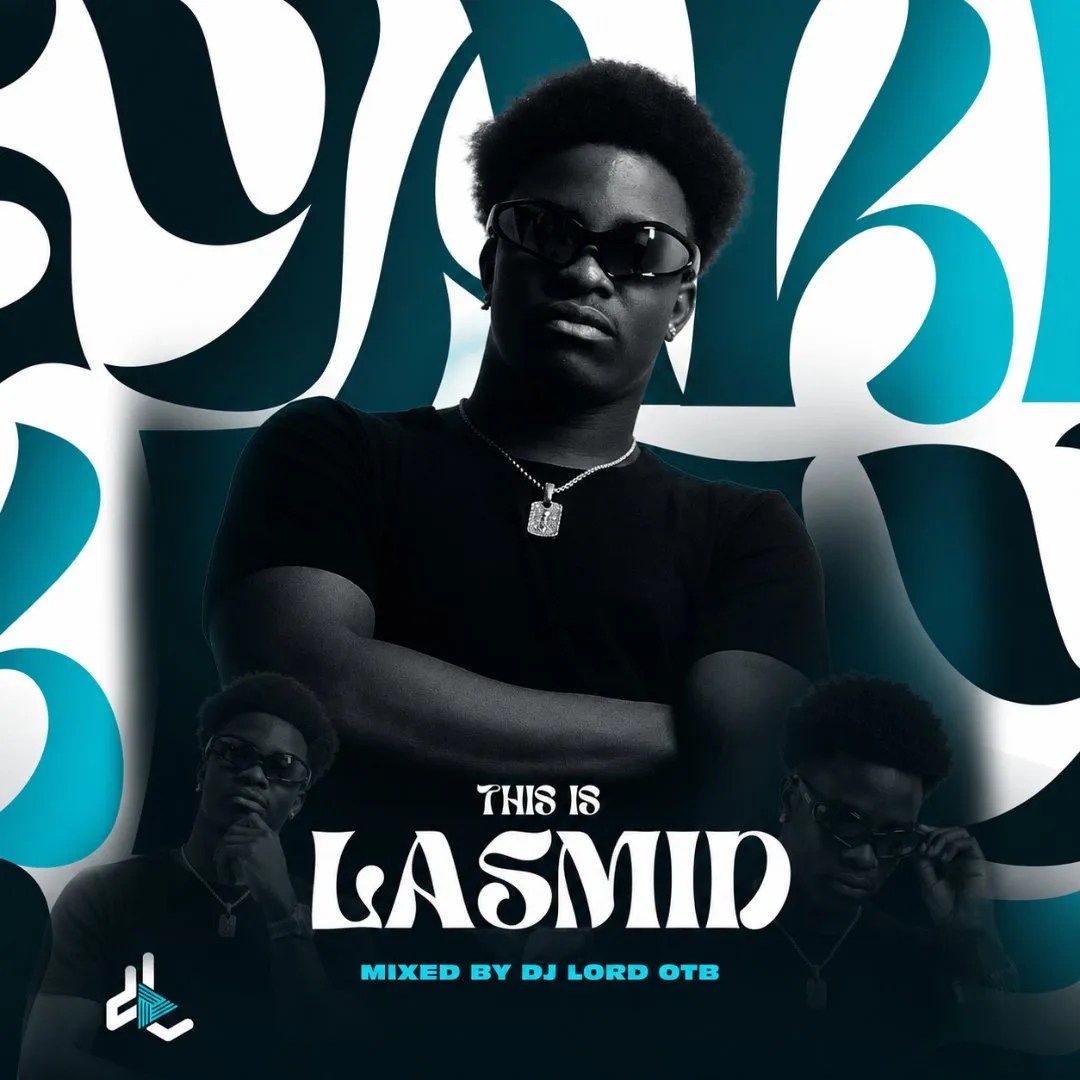 DJ Lord OTB – This Is Lasmid (Mixtape)