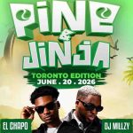 DJ Millzy – Pine and Jinja Toronto TakeOver Ft. El Chapo