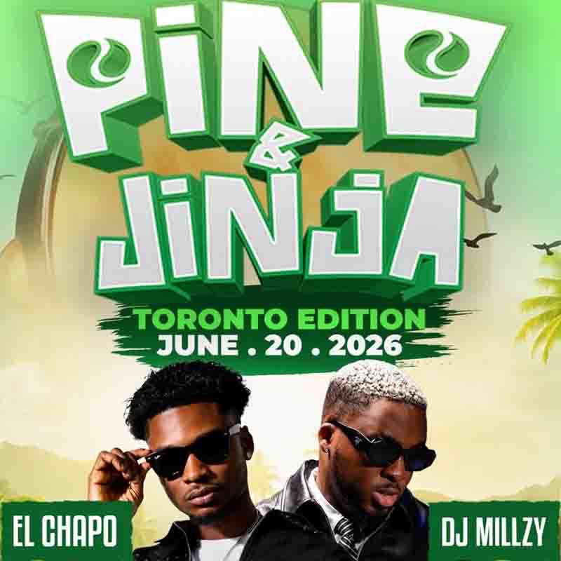 DJ Millzy – Pine and Jinja Toronto TakeOver Ft. El Chapo