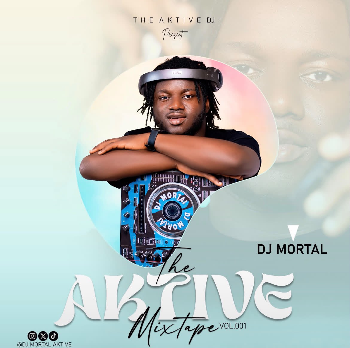 DJ Mortal - The Aktive Mixtape Vol.001