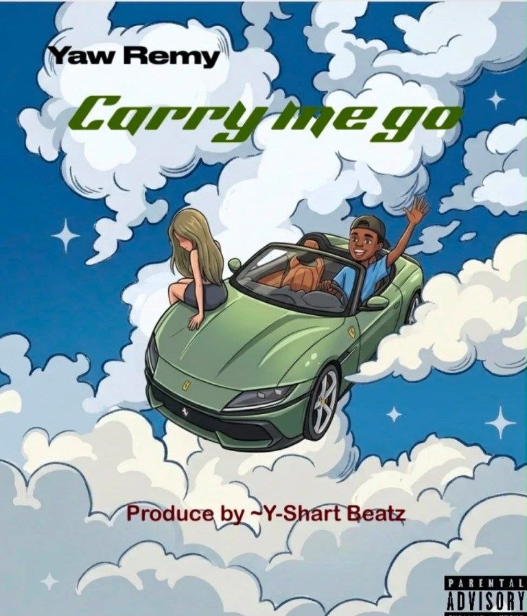 Yaw Remy – Carry Me Go