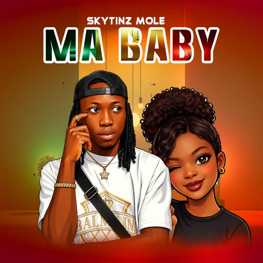 Skytinz Mole – Ma Baby