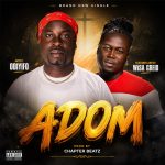 Odiyifo - Adom (feat. Wisa Greid)