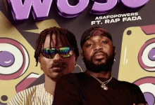 Asafo Powers - Woso (feat. Rap Fada)
