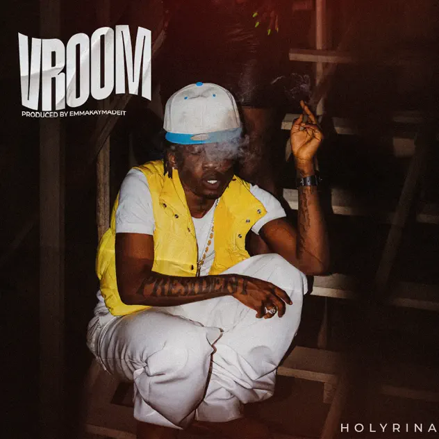 Holyrina – Vroom (Explicit Version)