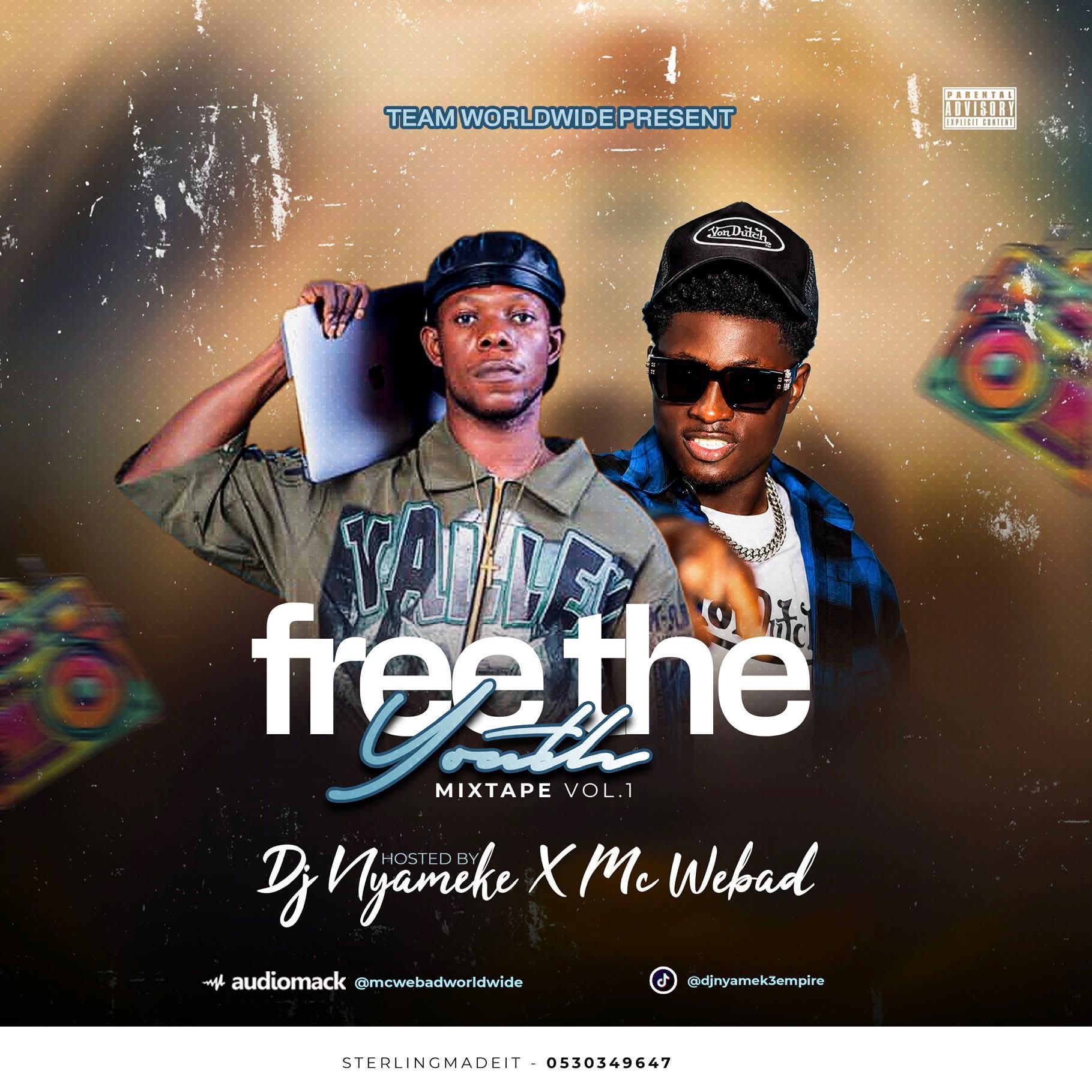 Dj Nyameke - Free The Youth Mixtape Vol. 1