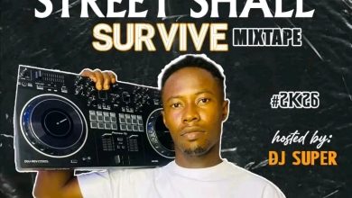 DJ Super - Street Shall Survive Mixtape 2026