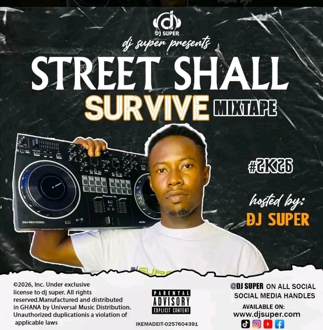 DJ Super - Street Shall Survive Mixtape 2026