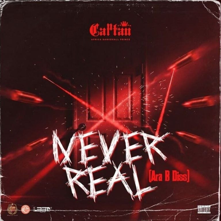 Captan – NEVER REAL (Ara B Diss)