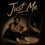 Kwame Nut – Just Me