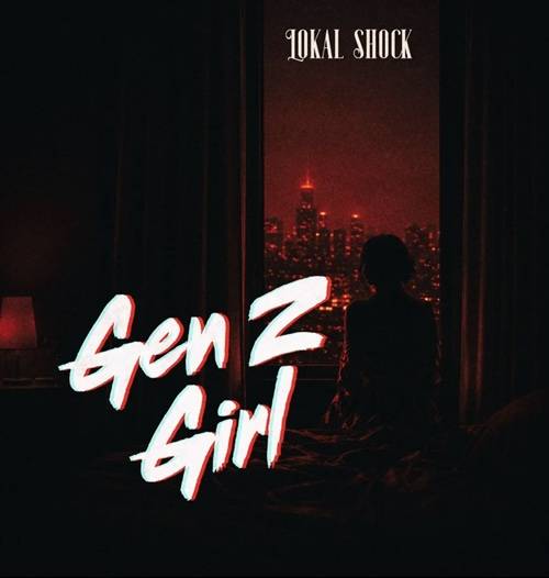 Lokal Shock – Gen Z Girl