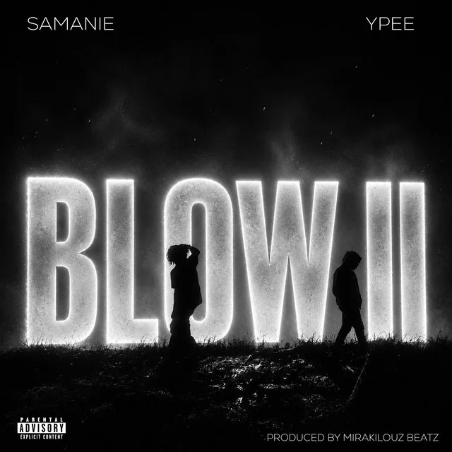 Samanie – BLOW II ft. Ypee