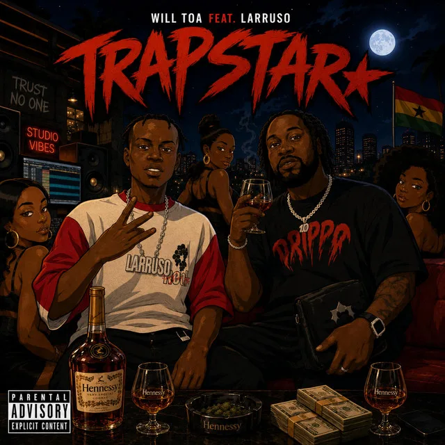 Will TOA – TRAPSTAR ft. Larruso