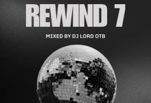 DJ Lord OTB – Rewind 7 (Mixtape)
