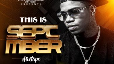DJ AJ_GH – This Is September (Intro Mixtape)