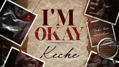 Keche – I’M OKAY